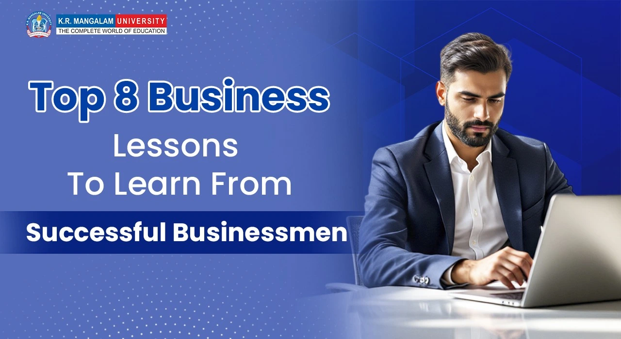 Top 8 Business Lessons To Learn From Successful Businessmen