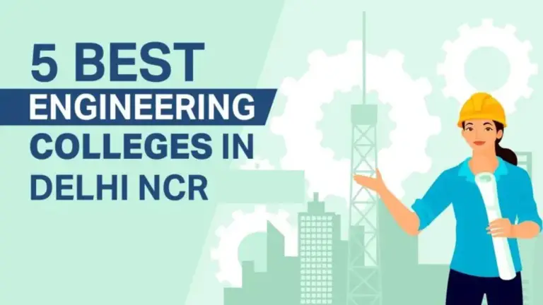 Engineering Colleges in Delhi NCR
