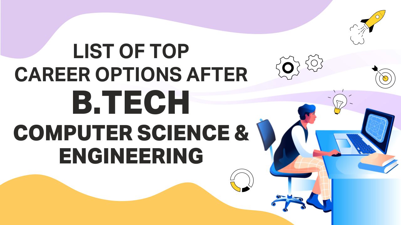Career Options After B.Tech Computer Science