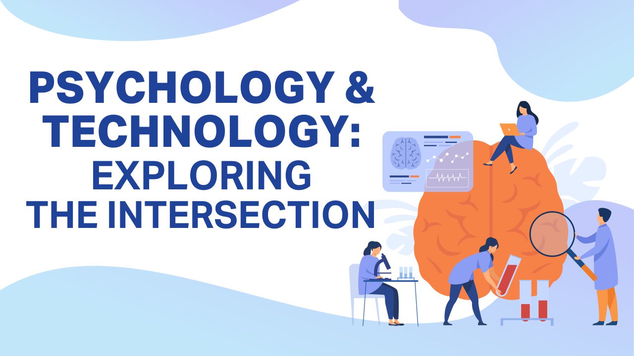 psychology and technology