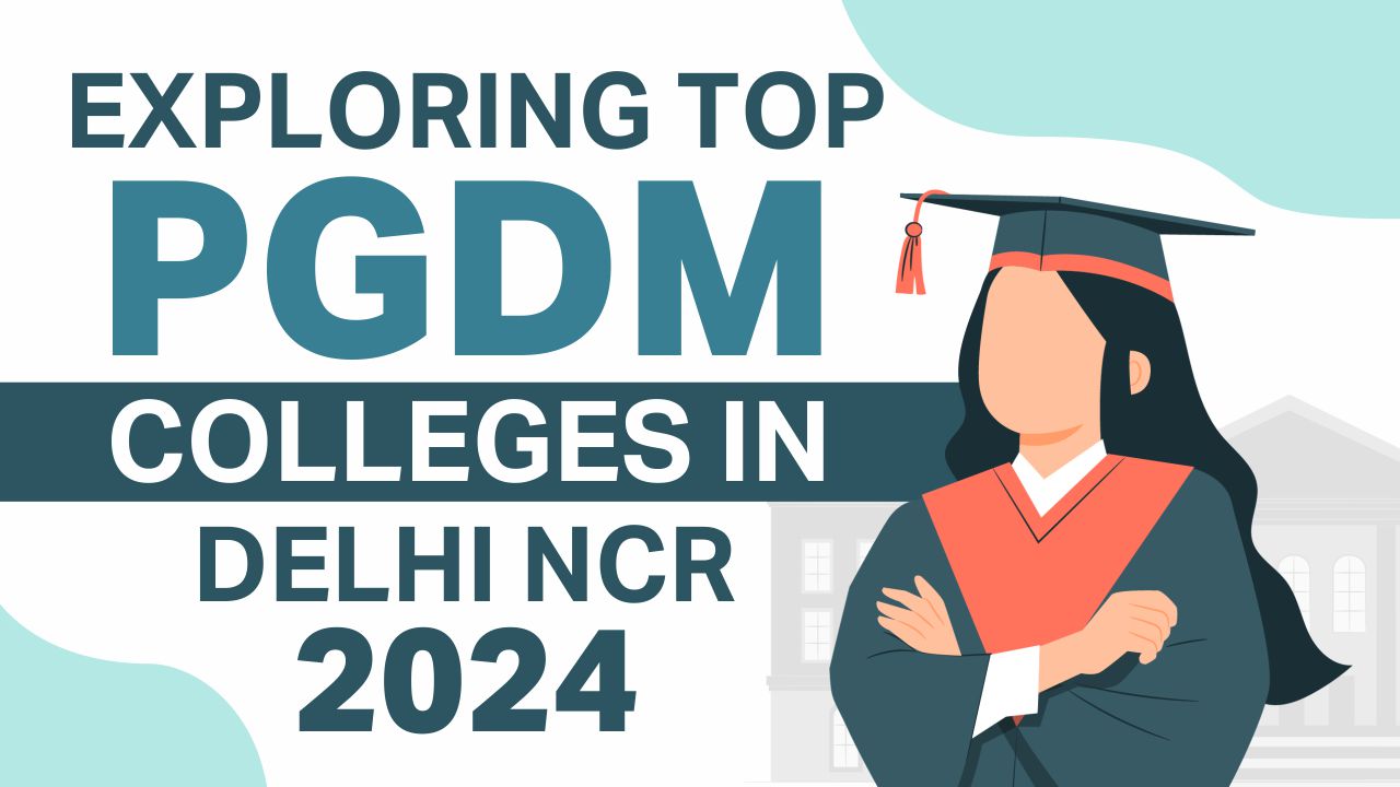 PGDM colleges in Delhi NCR