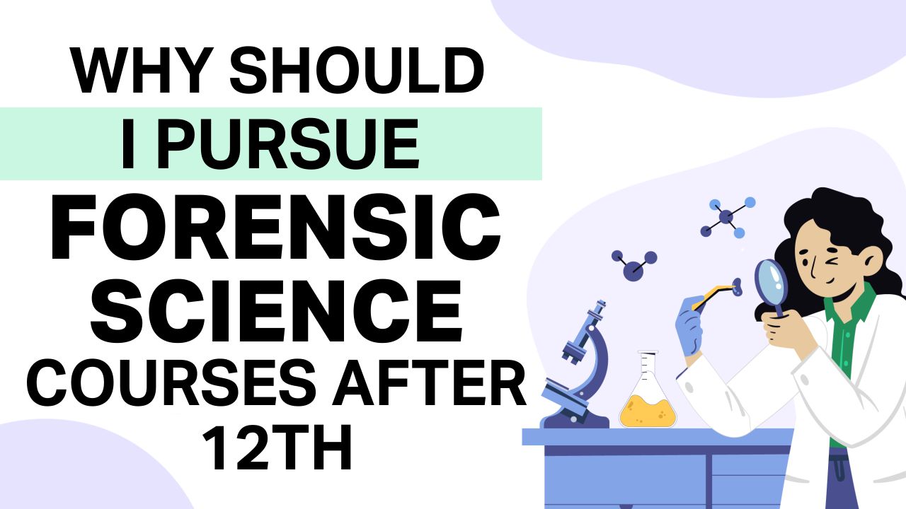 forensic science courses after 12th