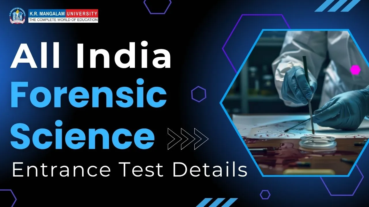All India Forensic Science Entrance Test Details