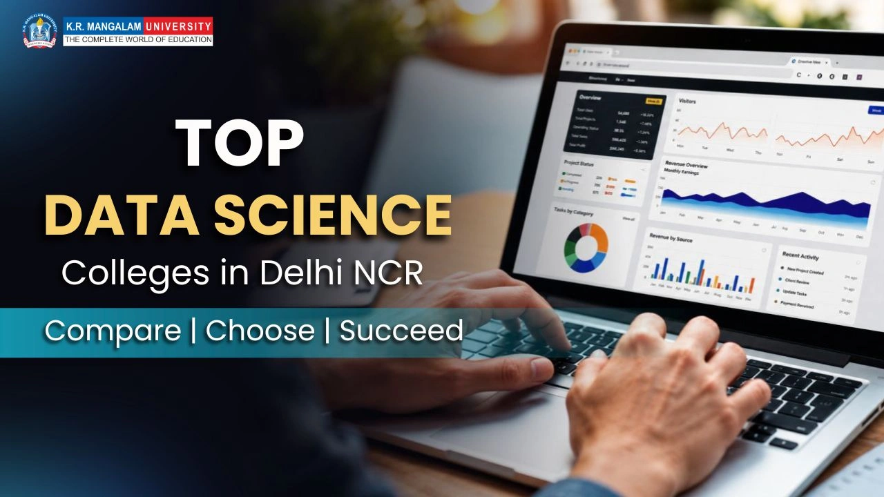 Top Data Science Colleges in Delhi NCR Complete Guide Top Data Science colleges in delhi ncr