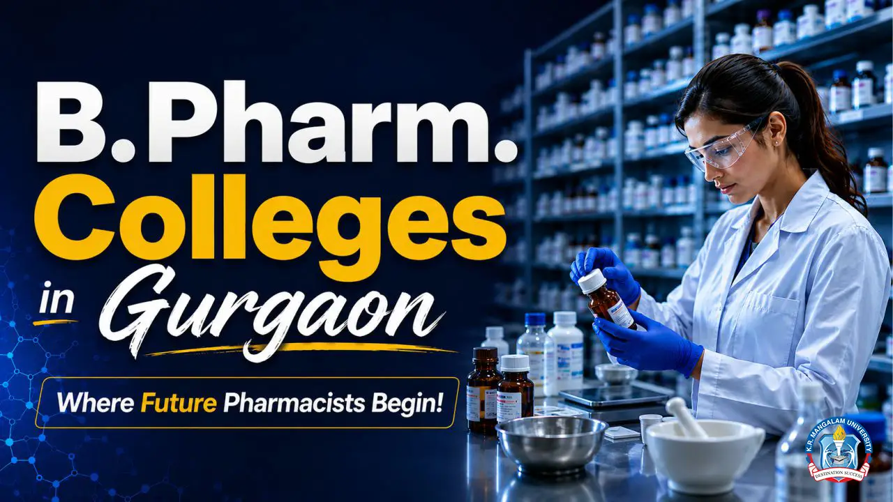 B.Pharm. Colleges in Gurgaon Select the Right Option B.Pharm. colleges in Gurgaon