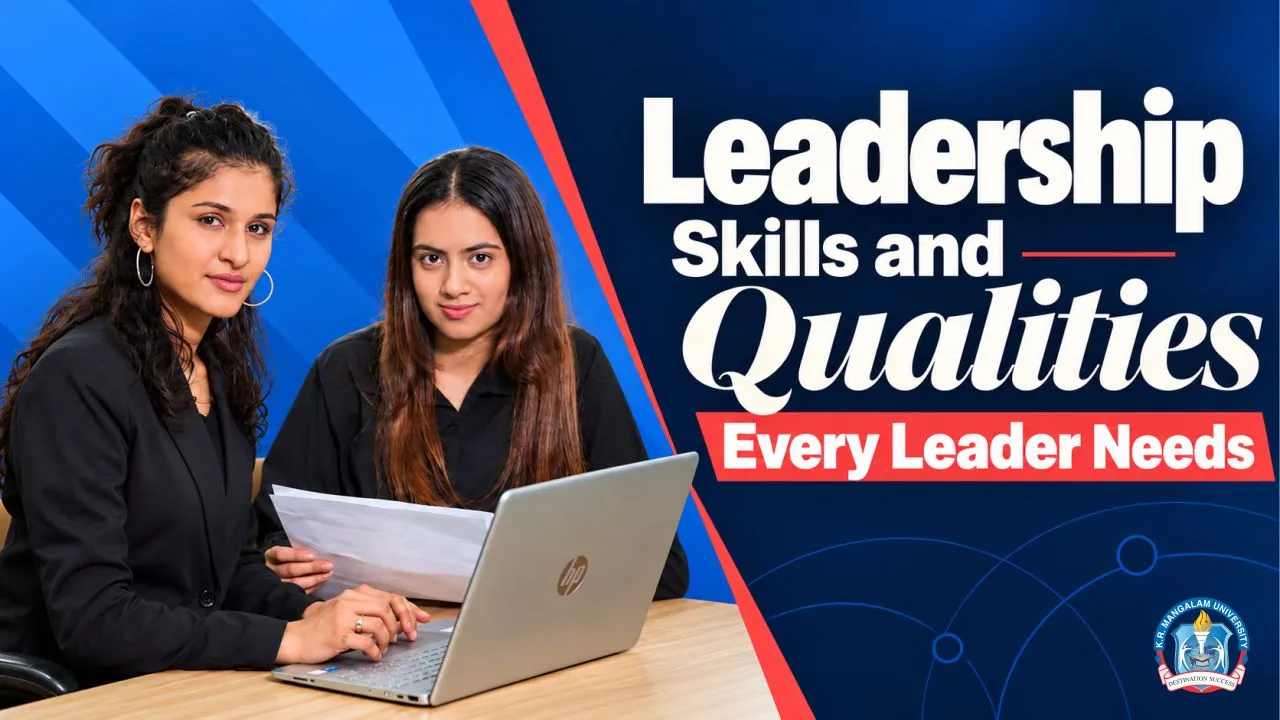 Leadership Skills and Qualities: A Complete Guide