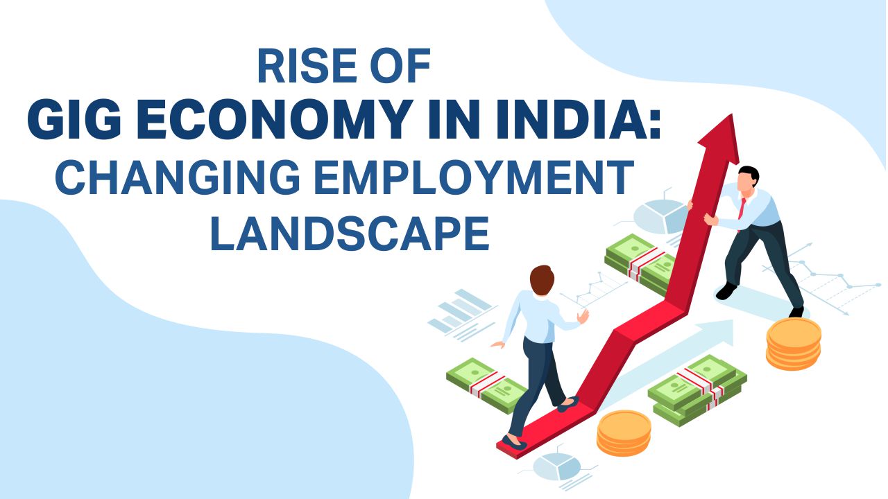 Rise of Gig Economy in India
