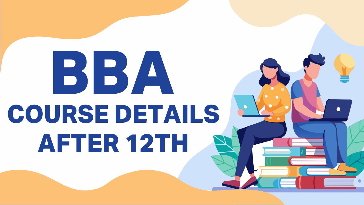 BBA course details after 12th