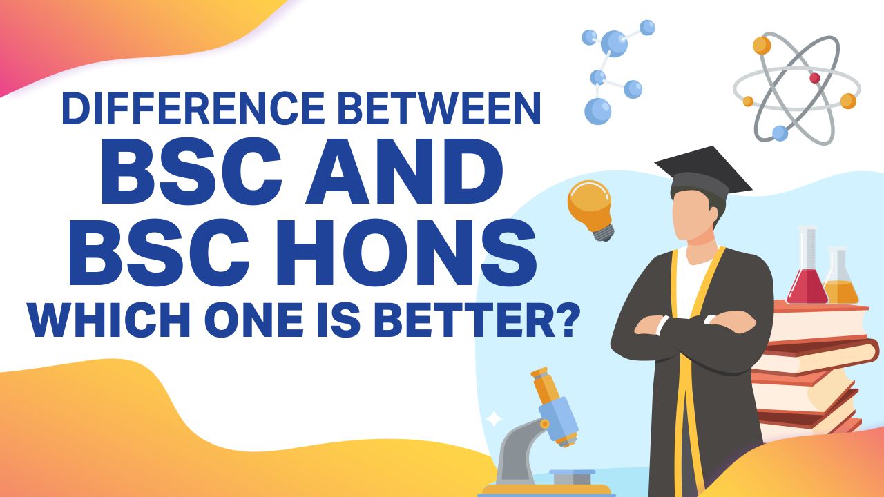 Difference Between Bsc And Bsc Hons