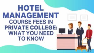 hotel management course fees in private college