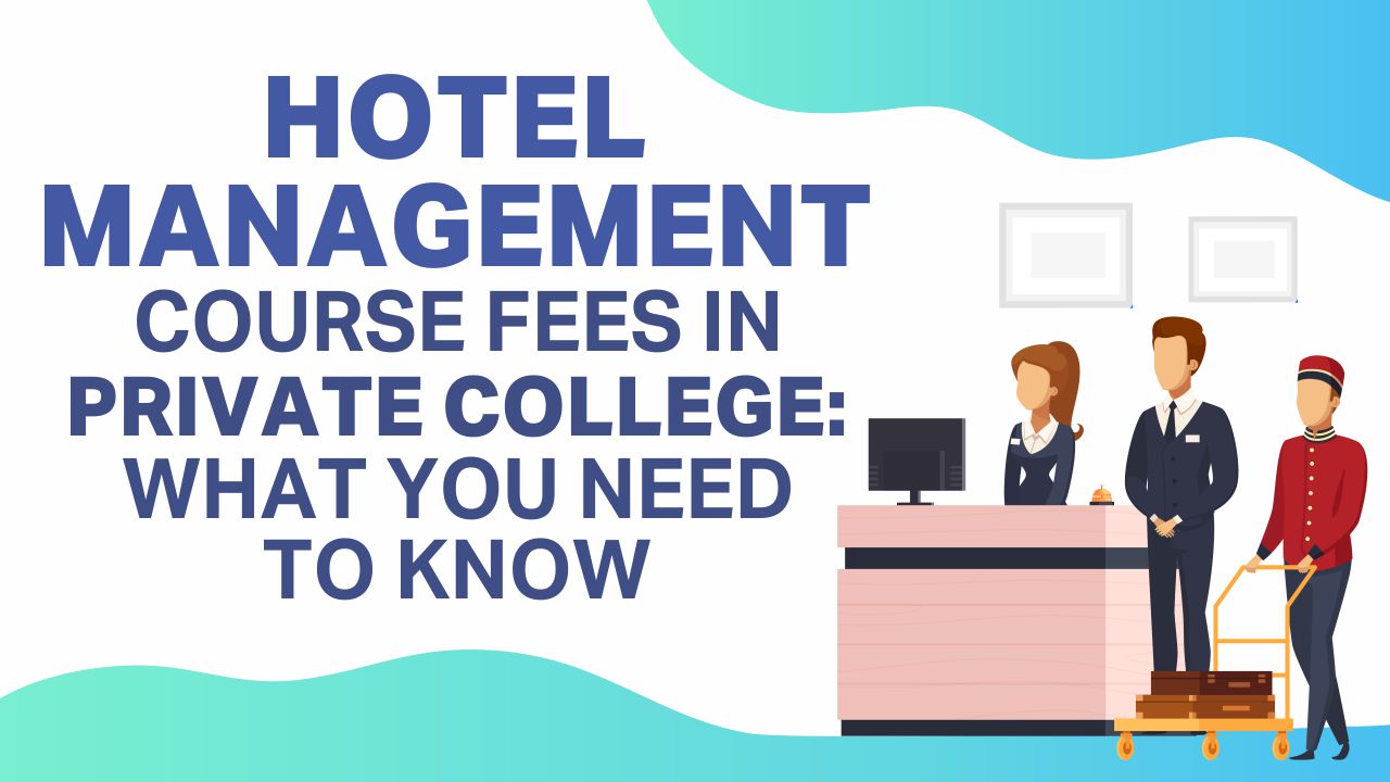 hotel management course fees in private college